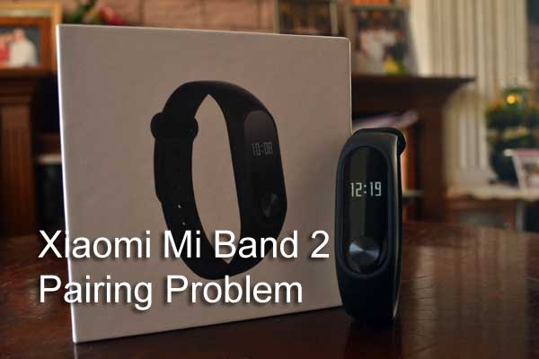 [समाधान] बैंड को अन्य व्यक्ति द्वारा जोड़ा जाता है-Xiaomi Mi Band 2 (हल)